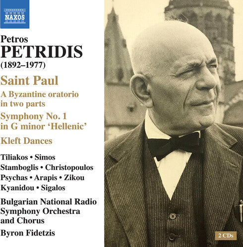 Petridis: Saint Paul; Symphony No. 1 "Hellenic"; Kleft Dance