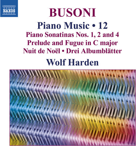 Busoni: Piano Music, Vol. 12 / Wolf Harden