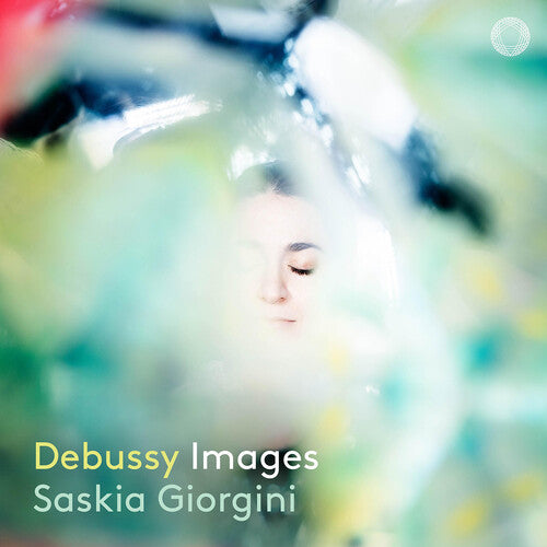 Debussy: Images / Saskia Giorgini