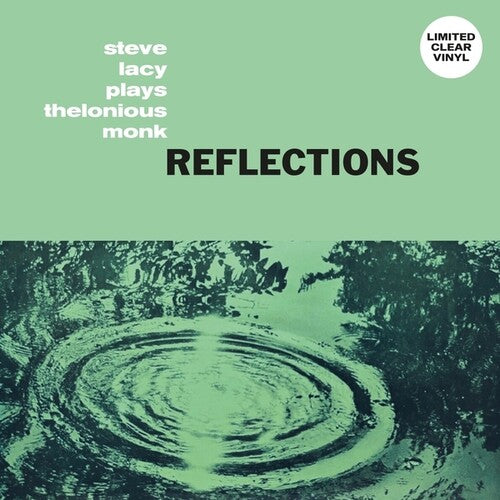 REFLECTIONS: STEVE LACY PLAYS THELONIOUS MONK