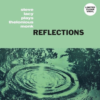 REFLECTIONS: STEVE LACY PLAYS THELONIOUS MONK