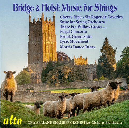 Bridge & Holst: Music for String Orchestra / Braithwaite, NZ Chamber Orchestra