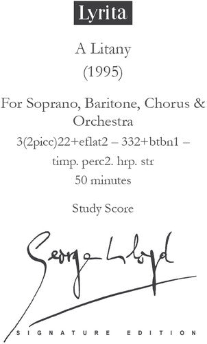 Lloyd: A Litany for soprano, baritone, chorus & orchestra St