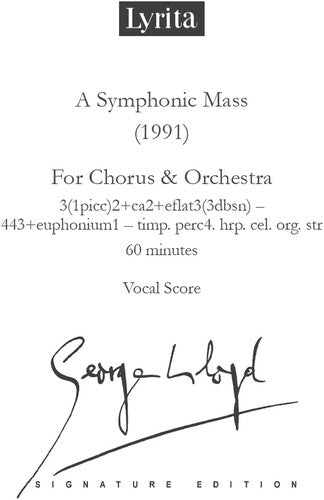 Lloyd: A Symphonic Mass for chorus & orchestra Vocal Score