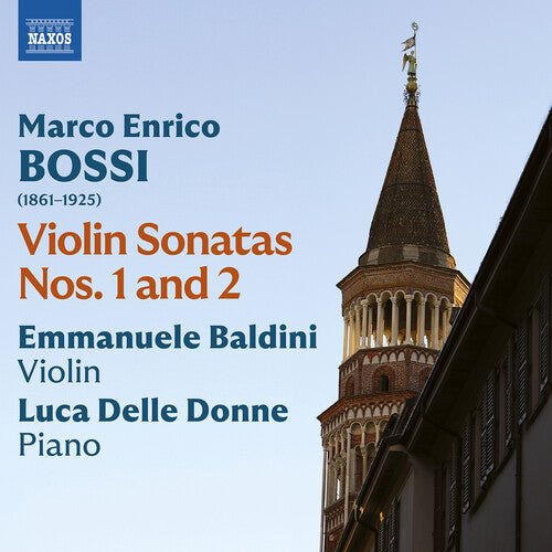 Bossi: Violin Sonatas Nos. 1 & 2 / Baldini, Della Donne