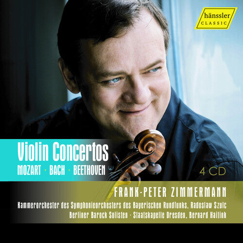Mozart, Bach & Beethoven: Violin Concertos / Frank Peter Zimmermann