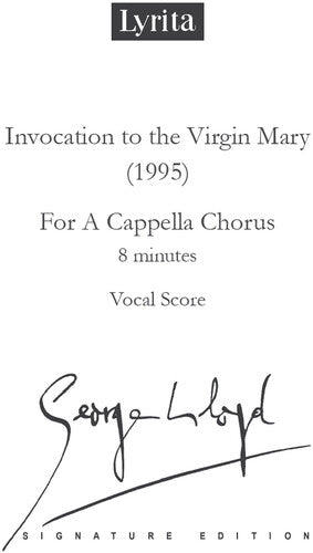 Lloyd: Invocation to the Virgin Mary for a cappella chorus S