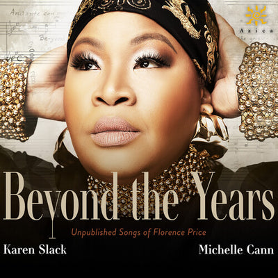 Beyond The Years - Unpublished Songs of Florence Price