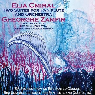 Cmiral: Two Suites for Pan Flute & Orchestra