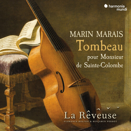 Marais: Tombeau Pour Monsieur de Sainte-Colombe / La Rêveuse