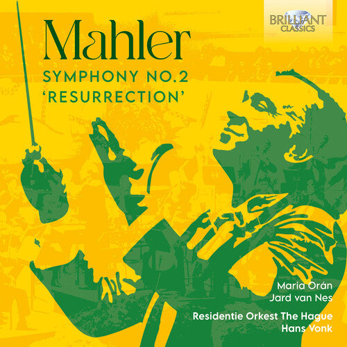 Mahler: Symphony No. 2 / Vonk, Residentie Orkest, The Hague