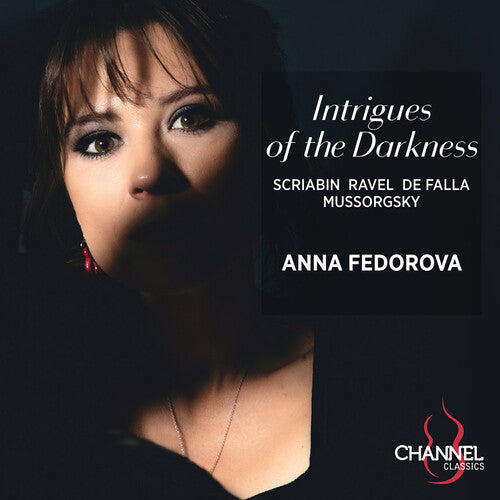 de Falla, Mussorgsky, Ravel & Scriabin: Intrigues of the Dar