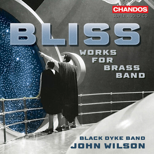 Bliss: Music for Brass Band / Wilson, Black Dyke Band