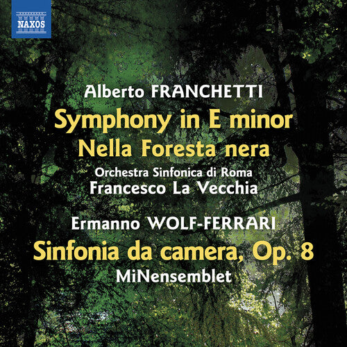 Franchetti: Symphony - Wolf-Ferrari: Sinfonia da camera
