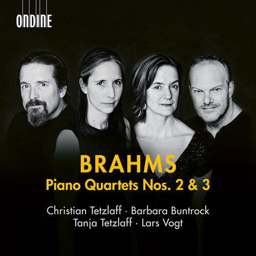 Brahms: Piano Quartets Nos. 2 & 3 / C. Tetzlaff, T. Tetzlaff, Buntrock, Vogt