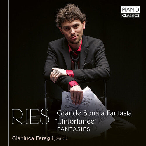 Ries: Grande Sonata Fantasia"l'Infortunee"; Fantasies