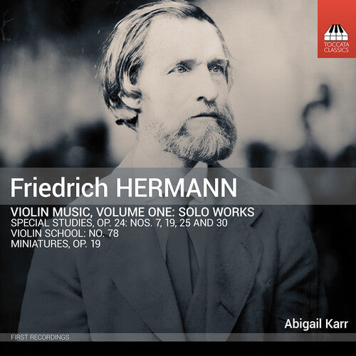 Hermann: Violin Music, Vol. 1 - Solo Works