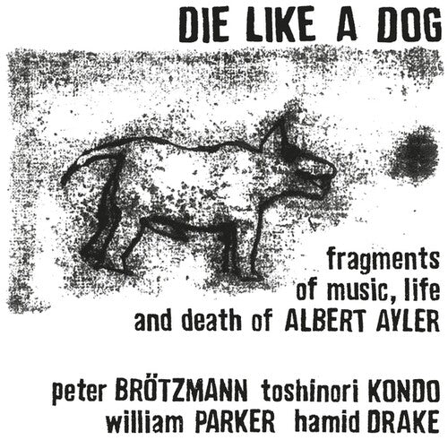 FRAGMENTS OF MUSIC LIFE & DEATH OF ALBERT AYLER