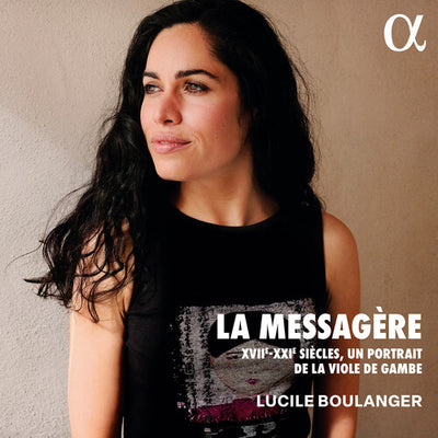 La messagère: XVII-XXIe siècles, un portrait de la viole de gambe / Boulanger