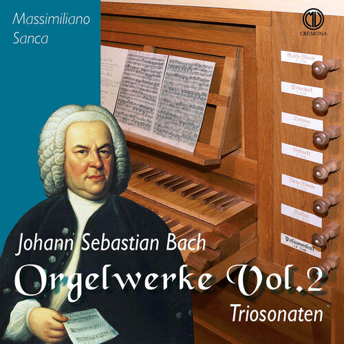 J.S. Bach: Orgelwerke, Vol. 2 - Triosonaten