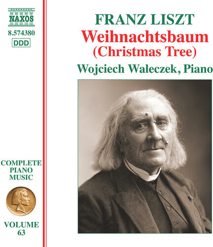 Liszt: Complete Piano Music, Vol. 63 - Christmas Tree / Waleczek