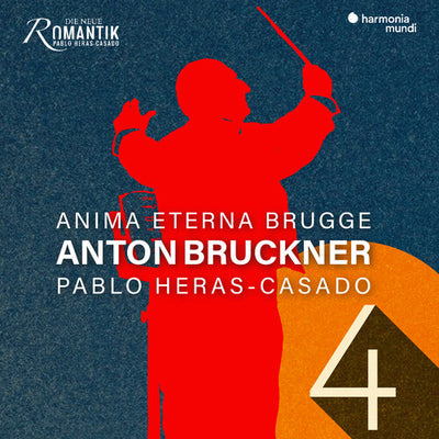 Bruckner: Symphony No. 4 / Heras-Casado, Anima Eterna Brugge