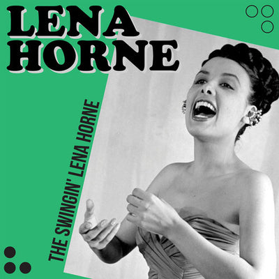SWINGIN' LENA HORNE