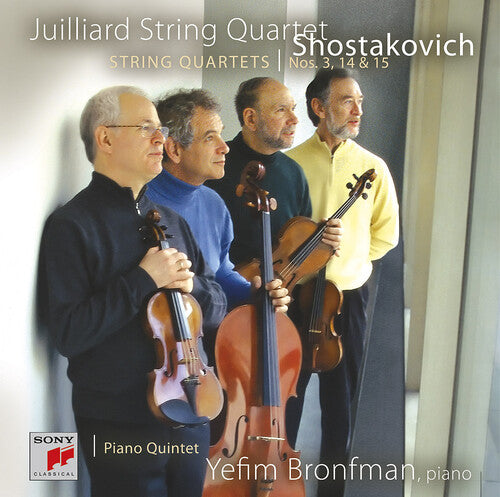 Shostakovich: Quartets No 3, 14, 15, Quintet / Juilliard Sq