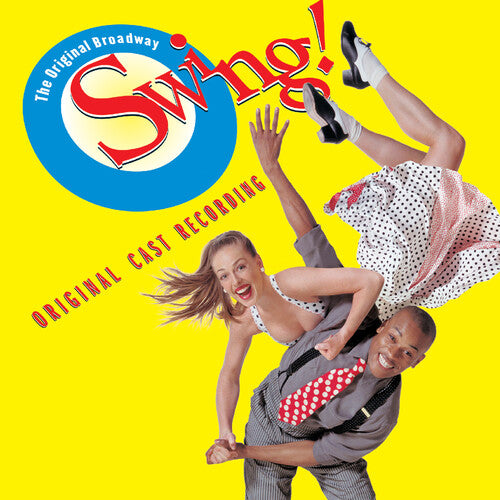 Swing! (Original Broadway Cast Recording)
