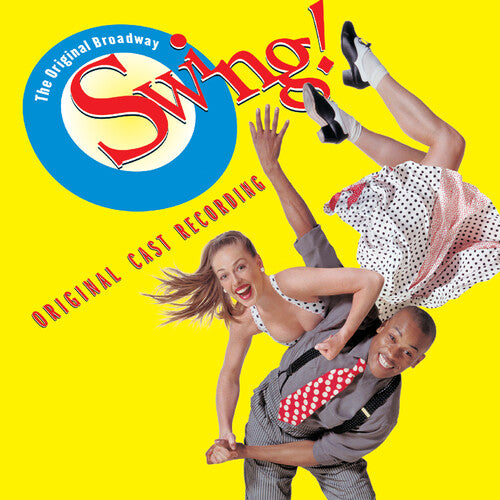 Swing! (Original Broadway Cast Recording)