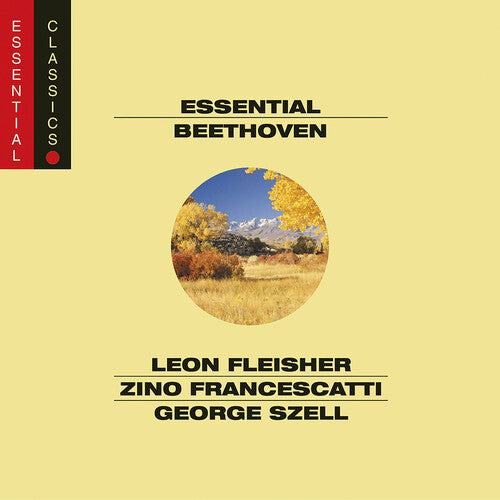 Essential Beethoven / Fleisher, Francescatti, Szell...