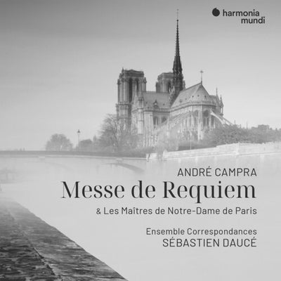 Campra: Messe da Requiem / Daucé, Ensemble Correspondances