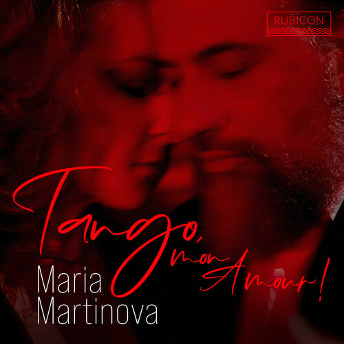 Tango, Mon Amour! / Maria Martinova