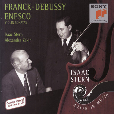 Isaac Stern - A Life In Music - Franck, Debussy, Enesco