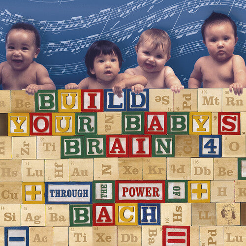 Build Your Baby's Brain 4 - Through The Power Of Bach