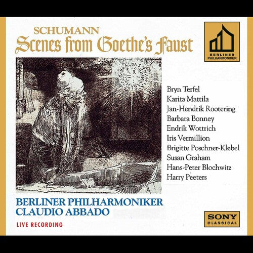 Schumann: Scenes from Goethe's Faust / Terfel, Mattila, Abbado