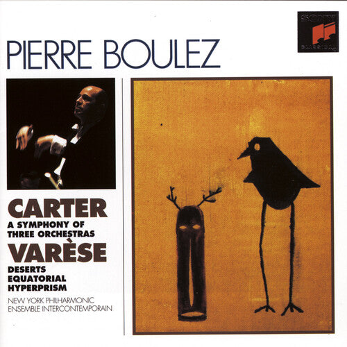 Carter: Symphony Of 3 Orchestraa;  Varese / Pierre Boulez