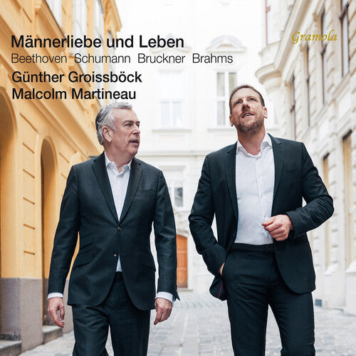 Beethoven, Brahms, Bruckner & Schumann: Mannerliebe und Lebe