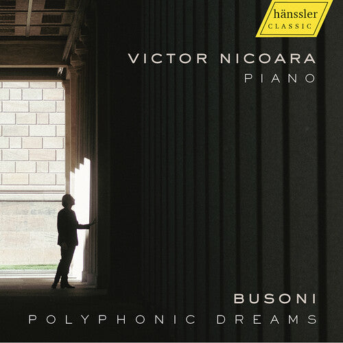 J.S. Bach, Busoni, Mason, Nicoara & Sitsky: Polyphonic Dream