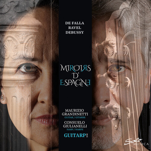 Debussy, Falla & Ravel: Miroirs d’Espagne