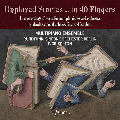 Unplayed Stories - in 40 Fingers / Bolton, MultiPiano Ensemble, Berlin RSO