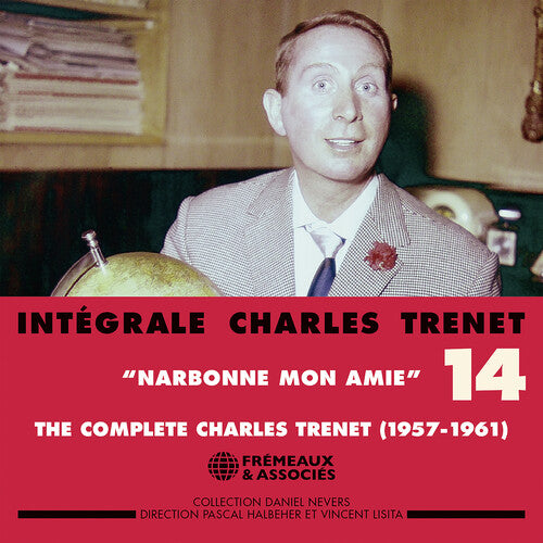 Trenet: Integrale, Vol. 14 "Narbonne mon amie" (1957-1961)