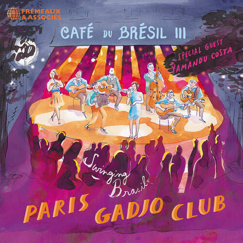 Cafe du Bresil III (Special Guest - Yamandu Costa)