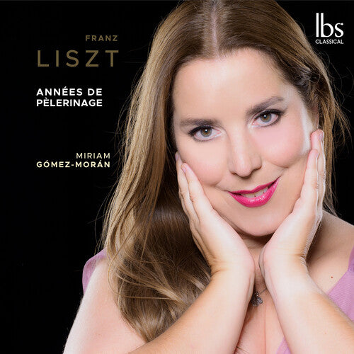 Liszt: Annees de Pelerinage