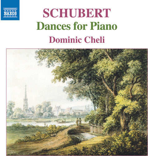 Schubert: Dances for Piano / Cheli