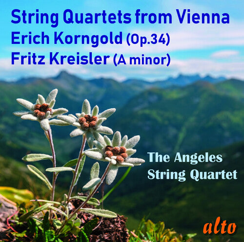 KORNGOLD & KREISLER: STRING QUARTETS FROM VIENNA