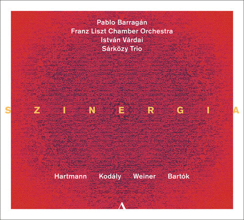 Hartmann, Kodaly, Weiner & Bartok: Szinergia