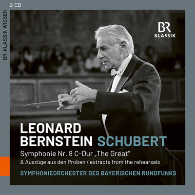 Schubert: Symphony in C, D. 944 "The Great" / Bernstein, BRSO