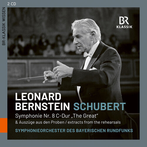 Schubert: Symphony in C, D. 944 "The Great" / Bernstein, BRSO