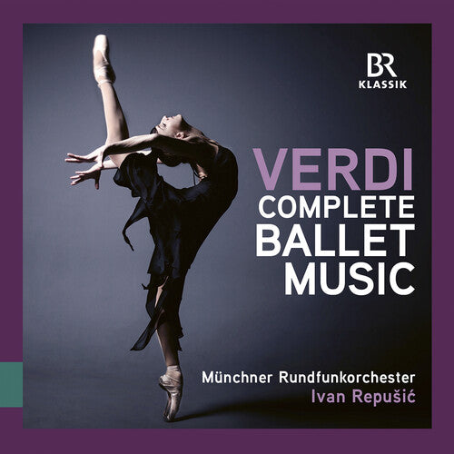 Verdi: Complete Ballet Music